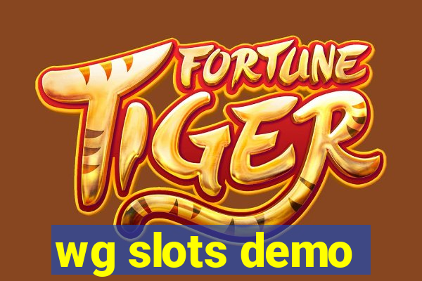 wg slots demo